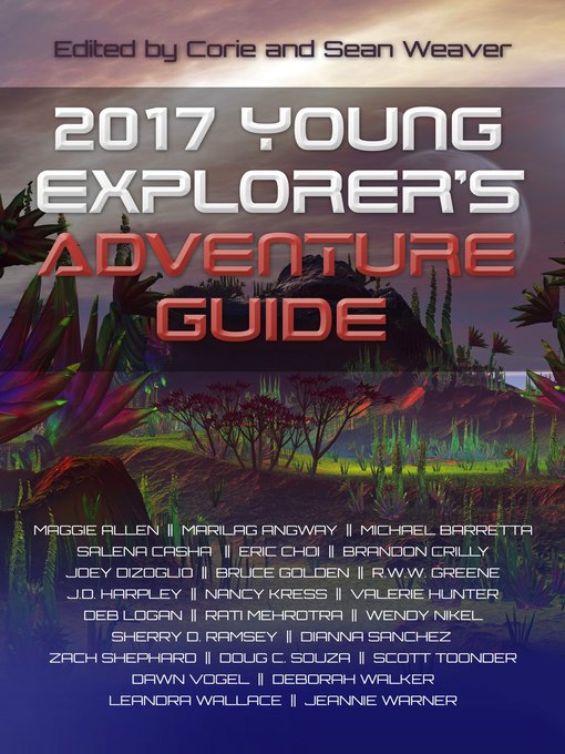 Title details for 2017 Young Explorer's Adventure Guide by Maggie Allen - Available
